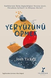 Yeryüzünü Öpmek - Yelkovan Kitap