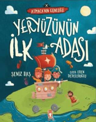 Yeryüzünün İlk Adası - Atmacanın Günlüğü - 1