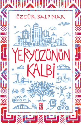 Yeryüzünün Kalbi - 1