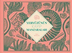 Yeryüzünün Kayıp Manzaraları - MEAV Yayıncılık