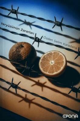 Yeryüzünün Zararları - 1