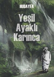 Yeşil Ayaklı Karınca - Liman Yayınevi