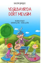 Yeşil Bayır`da Dört Mevsim - Bengü Yayınları