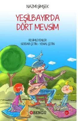 Yeşil Bayır`da Dört Mevsim - 1