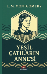 Yeşil Çatlıların Anne’si - Klasikhane