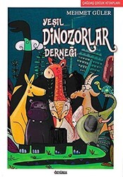 Yeşil Dinozorlar Derneği - Özyürek Yayınları