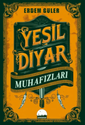 Yeşil Diyar Muhafızları - Kent Kitap
