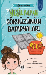 Yeşil Kalkan Gökyüzünün Bataryaları - Çınaraltı Yayınları