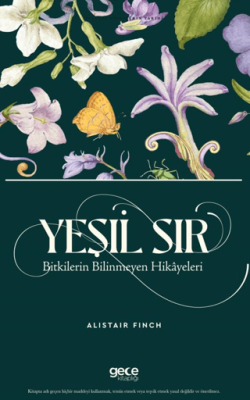 Yeşil Sır Bitkilerin Bilinmeyen Hikâyeleri - 1