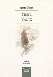 Yeşil Valiz - Heyamola Yayınları