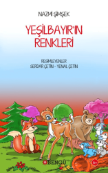 Yeşilbayır`ın Renkleri - Bengü Yayınları