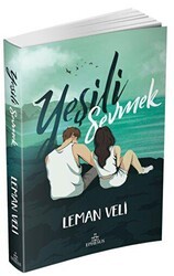 Yeşili Sevmek - Ephesus Yayınları