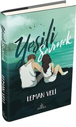 Yeşili Sevmek - Ephesus Yayınları