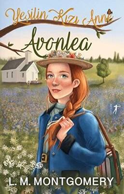 Yeşilin Kızı Anne 2 - Avonlea - 1
