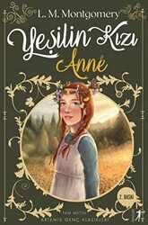 Yeşilin Kızı Anne - Artemis Yayınları