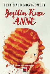 Yeşilin Kızı Anne - Elips Kitap