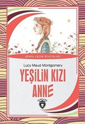Yeşilin Kızı Anne - Dorlion Yayınları