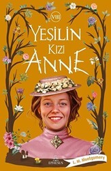Yeşilin Kızı Anne 8 - Ephesus Yayınları