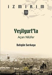 Yeşilyurt’ta Açan Nilüfer - Heyamola Yayınları