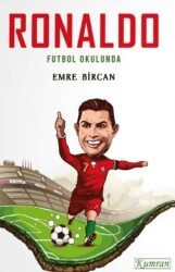 Ronaldo Futbol Okulunda - Kumran Yayınları