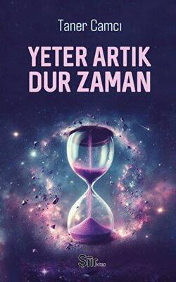 Yeter Artık Dur Zaman - 1