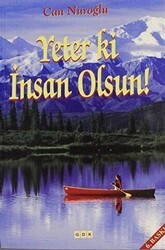 Yeter ki İnsan Olsun - GDK Yayınları
