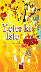 Yeter ki İste - Elips Kitap
