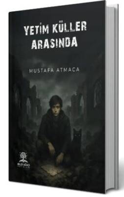 Yetim Küller Arasında - 1