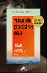 Yetimlerin Efendisi`nin Oğlu - Pegasus Yayınları