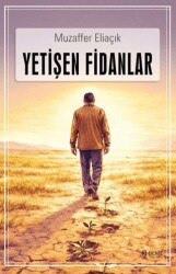 Yetişen Fidanlar - Deniz Yayınevi