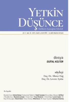Yetkin Düşünce Dergisi Yıl: 6 Sayı 24 - Ekim, Kasım, Aralık 2023 - 1