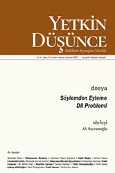Yetkin Düşünce Dergisi Yıl: 4 Sayı: 14 Nisan-Mayıs-Haziran 2021 - Yetkin Düşünce Dergisi