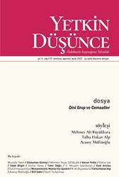 Yetkin Düşünce Dergisi Yıl: 5 Sayı: 19 - Temmuz. Ağustos, Eylül 2022 - Yetkin Düşünce Dergisi