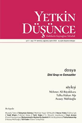 Yetkin Düşünce Dergisi Yıl: 5 Sayı: 19 - Temmuz. Ağustos, Eylül 2022 - 1