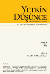 Yetkin Düşünce Dergisi Yıl: 7 Sayı 28 - Ekim, Kasım, Aralık 2024 - Yetkin Düşünce Dergisi