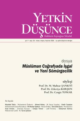 Yetkin Düşünce Dergisi Yıl: 9 Sayı 34 - Nisan, Mayıs, Haziran 2026 - 1