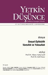 Yetkin Düşünce Sayı 15 - Sosyal Eşitsizlik - Varsıllık ve Yoksulluk - Yetkin Düşünce Dergisi