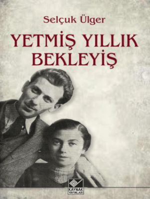 Yetmiş Yıllık Bekleyiş - 1