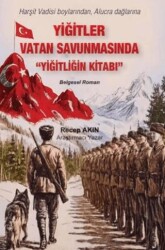 Yiğitler Vatan Savunmasında - Yeni Yüzyıl Yayınları