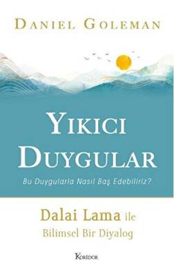 Yıkıcı Duygular - 1