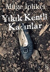 Yıkık Kentli Kadınlar - Everest Yayınları