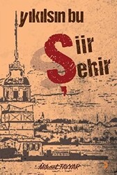 Yıkılsın Bu Şiir Şehir - Cinius Yayınları