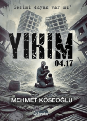 Yıkım 04.17 - Düş Kurguları Yayıncılık