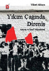 Yıkım Çağında Direniş - Sosyal Araştırmalar Vakfı