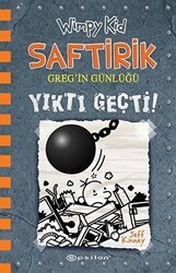 Yıktı Geçti! - Saftirik Greg`in Günlüğü 14 - Epsilon Yayınevi