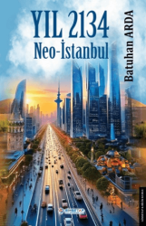 Yıl 2134-Neo İstanbul - Gimsetap Yayınları