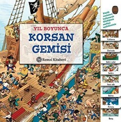 Yıl Boyunca Korsan Gemisi - Remzi Kitabevi