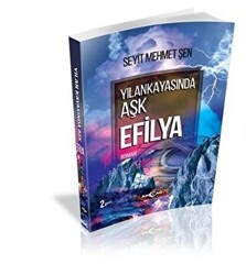 Yılankayasında Aşk Efilya - Akçağ Yayınları