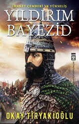 Yıldırım Bayezid - Timaş Yayınları