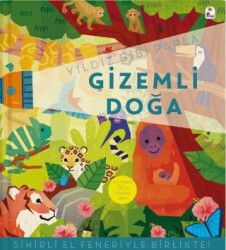 Yıldız Gibi Parla – Gizemli Doğa Sihirli El Feneriyle Birlikte - İndigo Çocuk